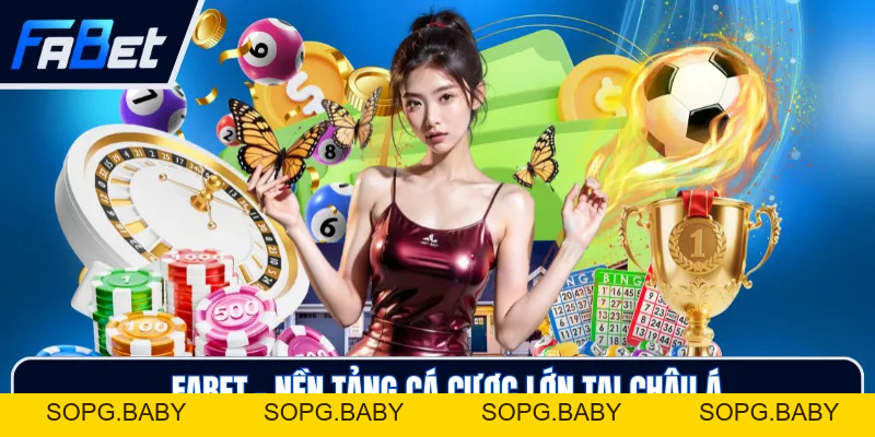 FABET - sopg.baby | Trang Cá Cược Bóng Đá Số #1 Hiện Nay