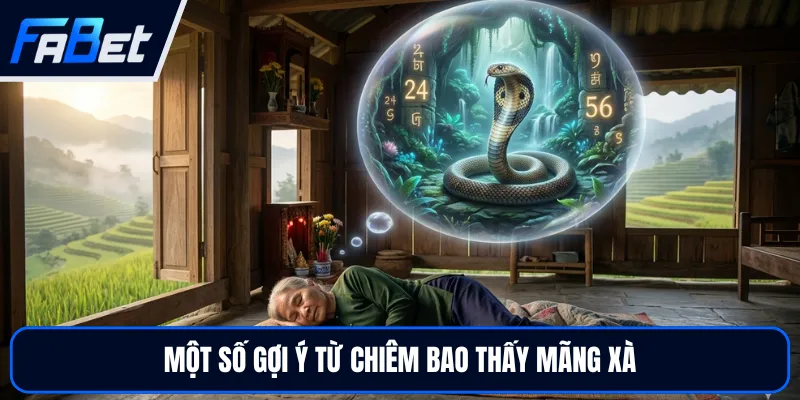 Nằm Mơ Thấy Rắn Báo Điềm Gì? Giải Mã Chi Tiết Cùng FABET